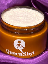 Load image into Gallery viewer, Queen Shyt Body Butter